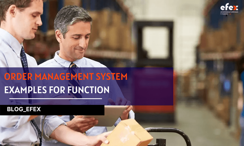 Order Management System Examples for Functions - EFEX