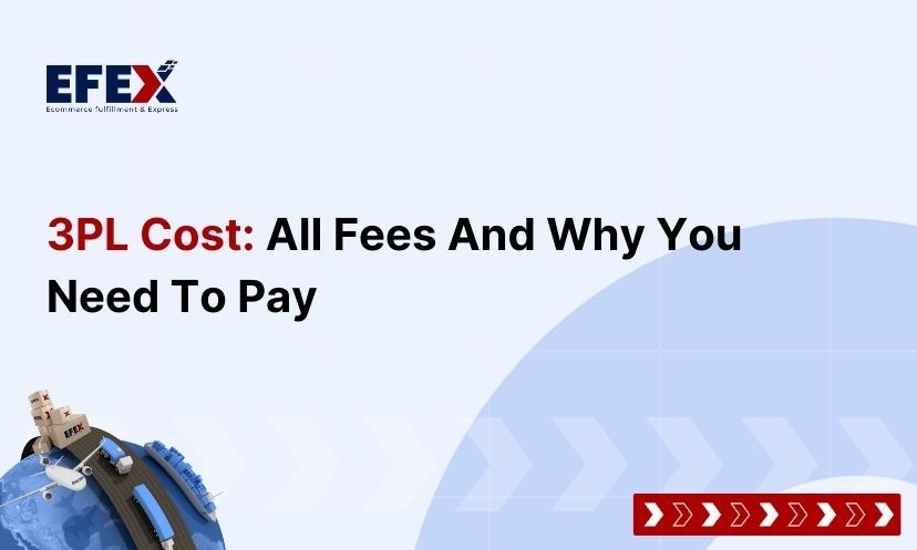 3PL Cost: All Fees And Why You Need To Pay