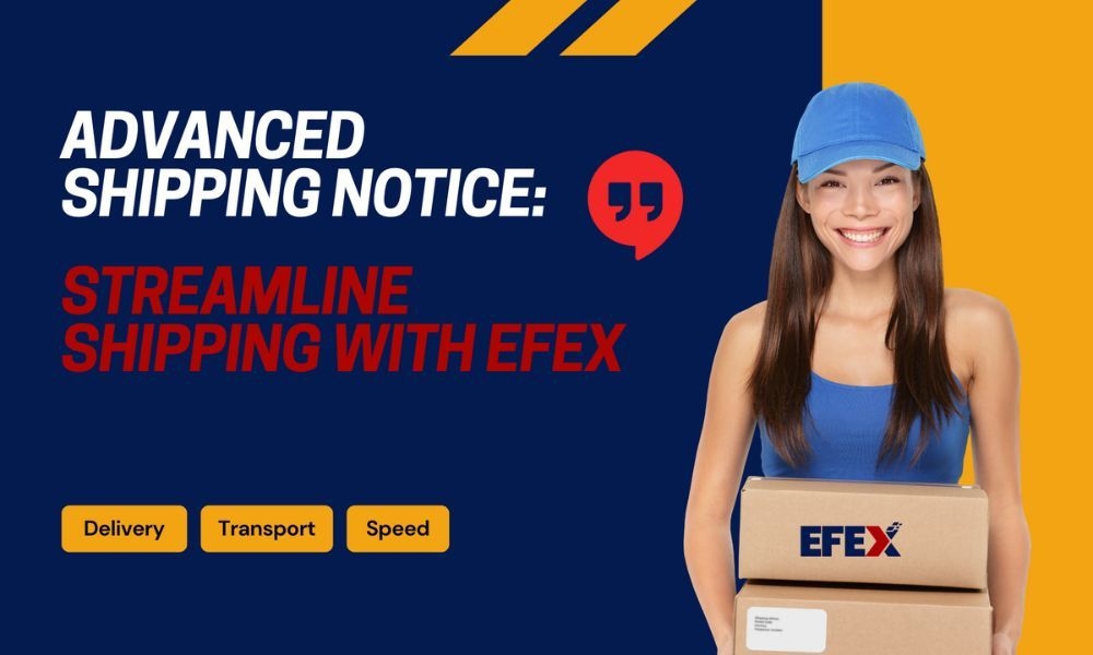 Advanced Shipping Notice (ASN): Definition, Example and Benefits
