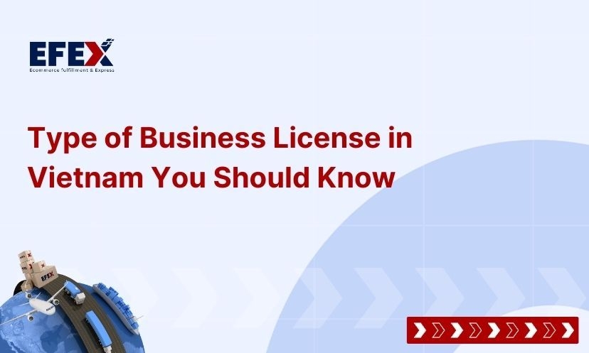 Type of Business License in Vietnam You Should Know