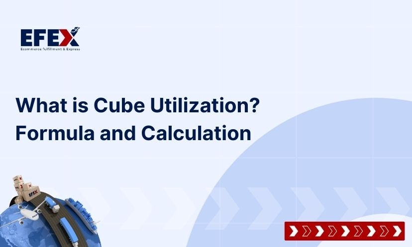 Cube Utilization: Formula and Calculation