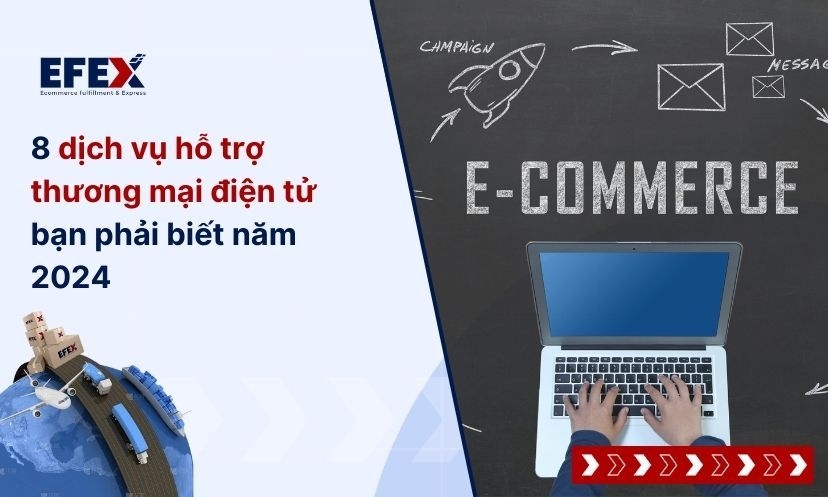 8 dịch vụ hỗ trợ thương mại điện tử cho doanh nghiệp SMEs