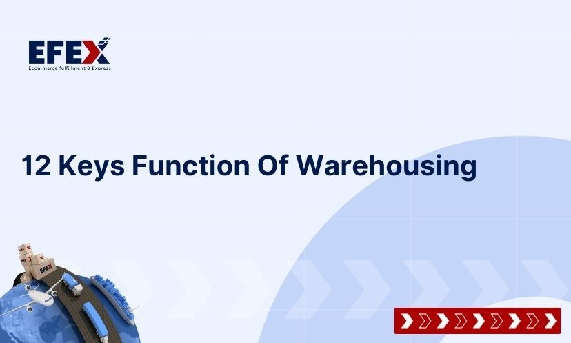 12 Keys Function of Warehousing