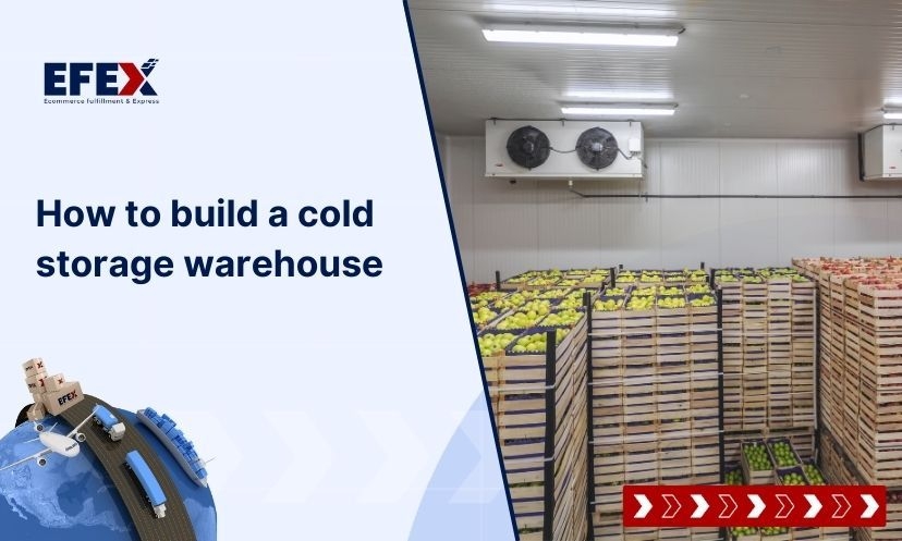 How to Build a Cold Storage Warehouse