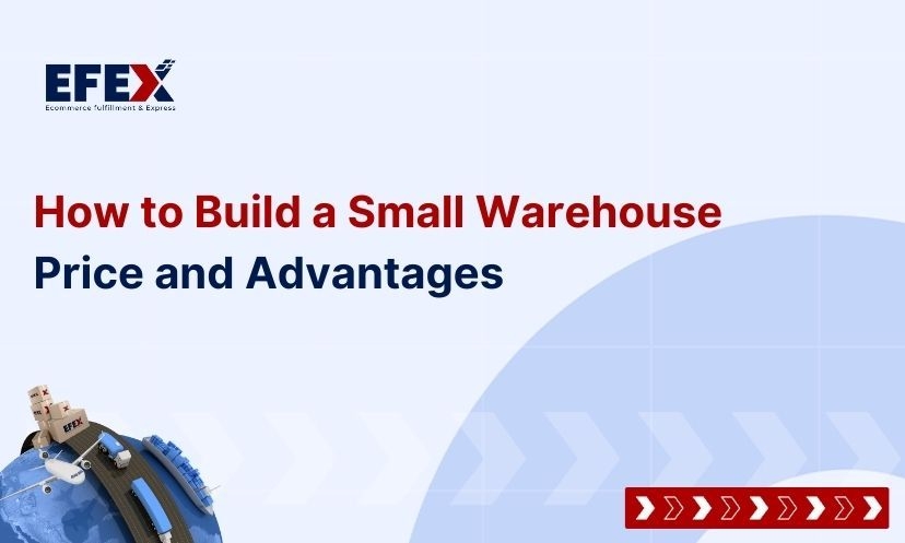 How to Build a Small Warehouse: Price and Advantages