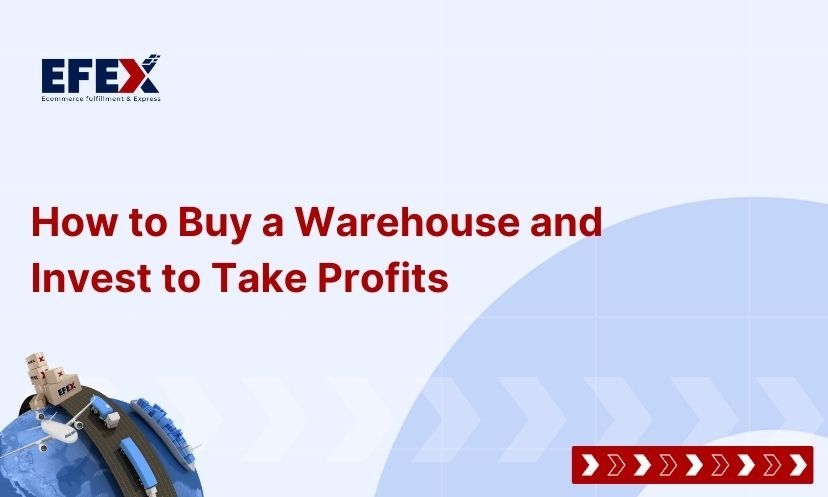 How to Buy a Warehouse and Invest to Take Profits
