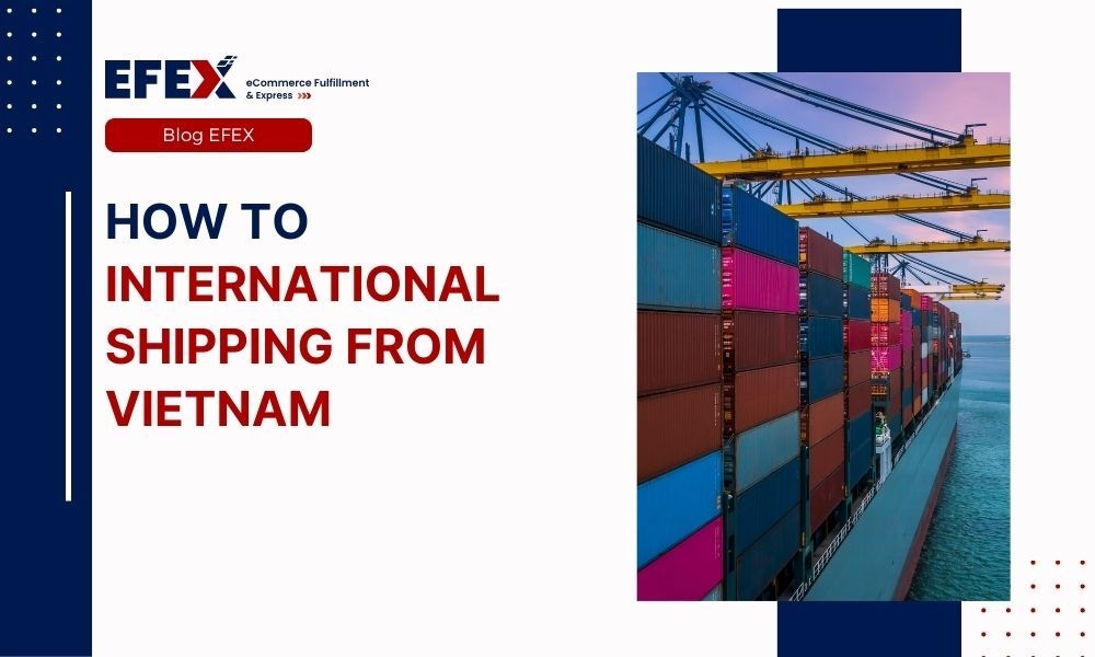 [Cheapest Cost] How to international shipping from Vietnam