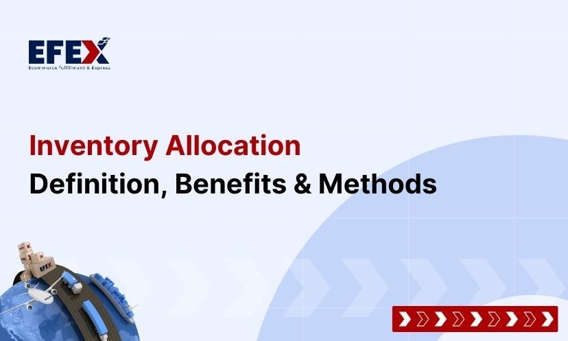 What Is Inventory Allocation? Methods And Benefits