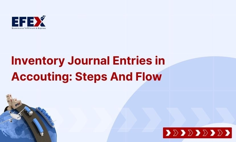 Inventory Journal Entries in Accouting: Step And Flow