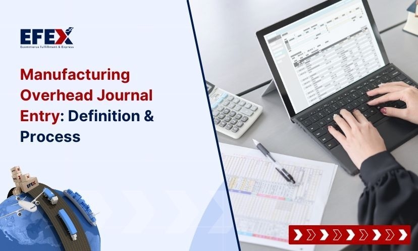 Manufacturing Overhead Journal Entry: Definition & Process