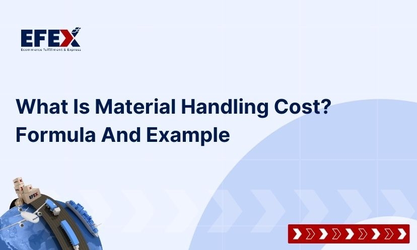 What Is Material Handling Cost? Formula And Example