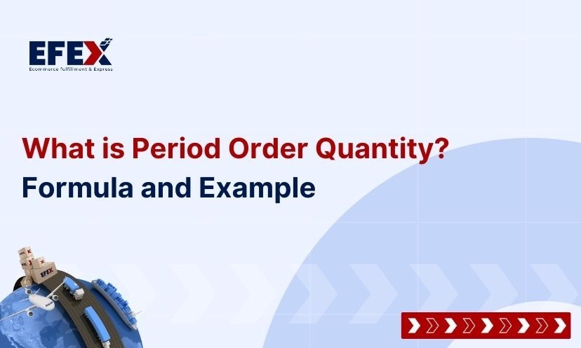 What is period order quantity? Formula and Example