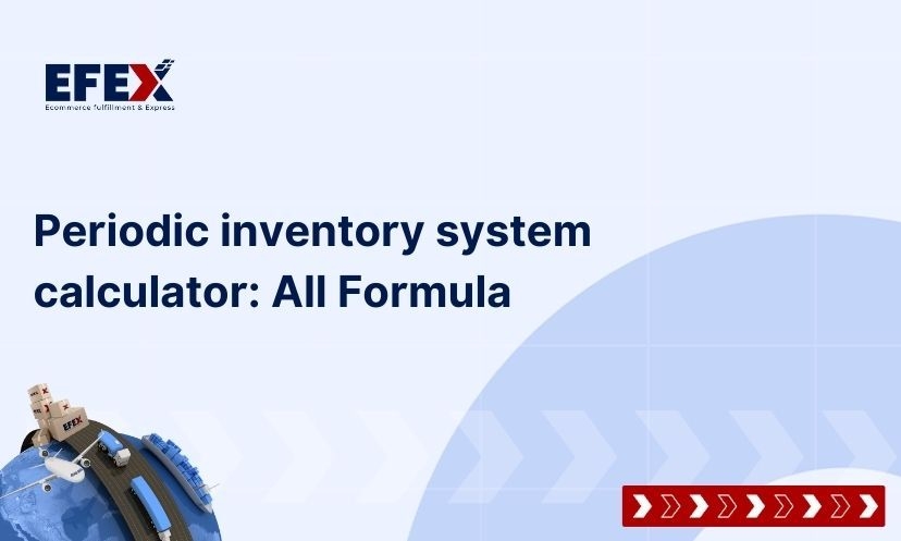 Periodic Inventory System Calculator: All Formula