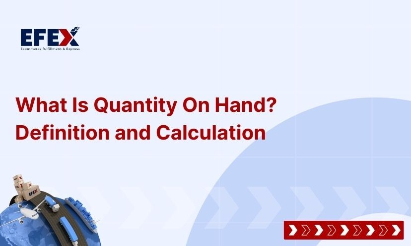 What Is Quantity On Hand And Calculation?