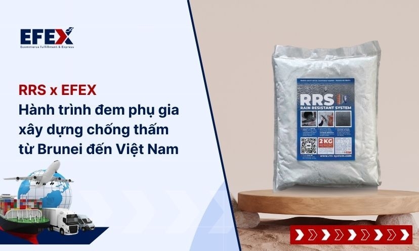 RRS x EFEX: Hành trình đem phụ gia xây dựng chống thấm từ Brunei đến Việt Nam