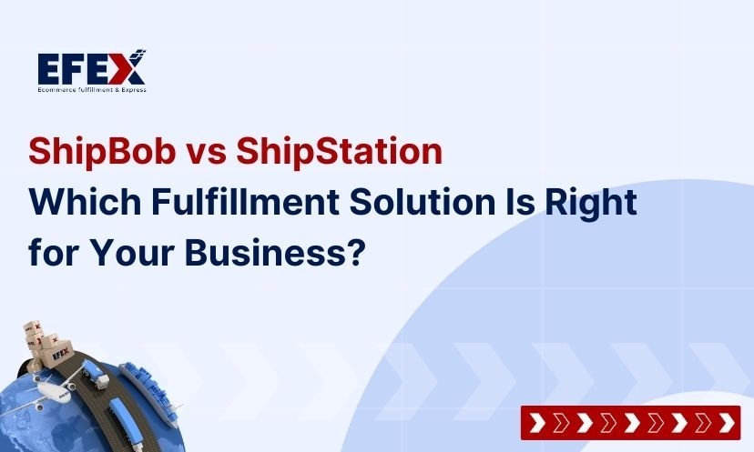 ShipBob vs ShipStation: Which Fulfillment Solution Is Right for Your Business?