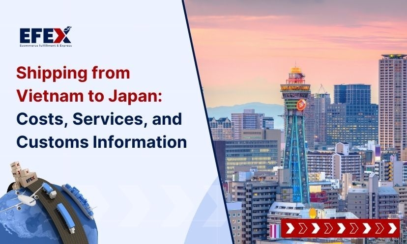 Shipping from Vietnam to Japan: Costs, Services, and Customs