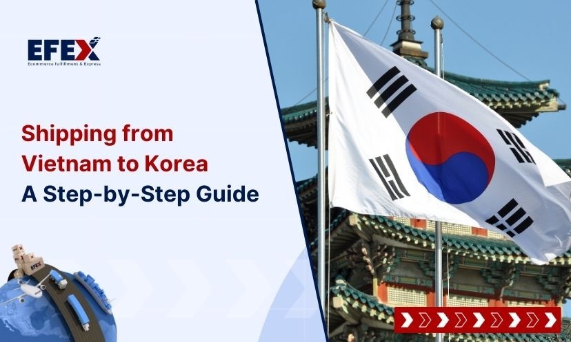 Shipping from Vietnam to Korea: A Step-by-Step Guide