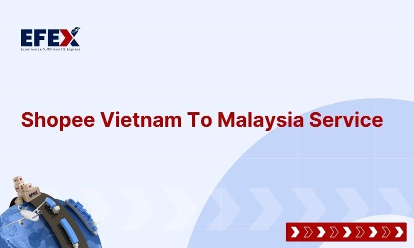 Shopee Vietnam To Malaysia Service