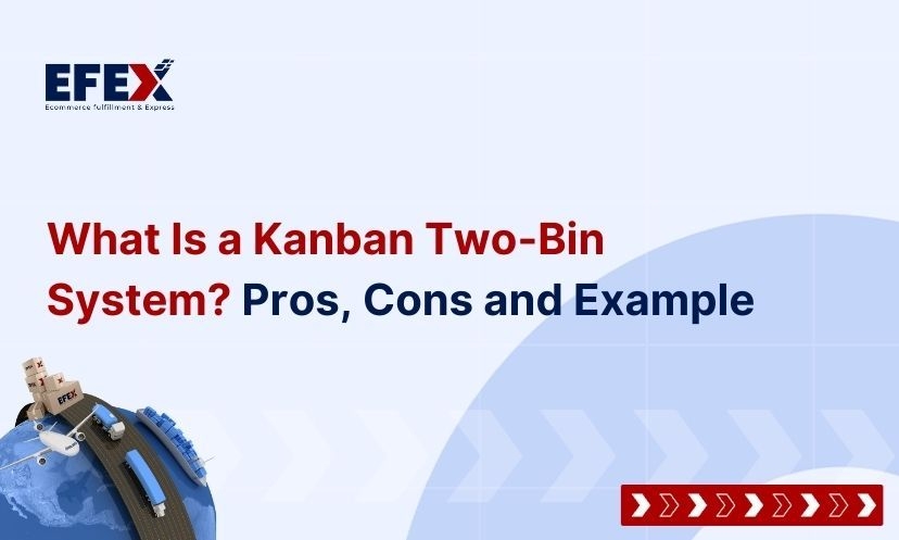 What Is A  Kanban Two-Bin System? Example And Advantage