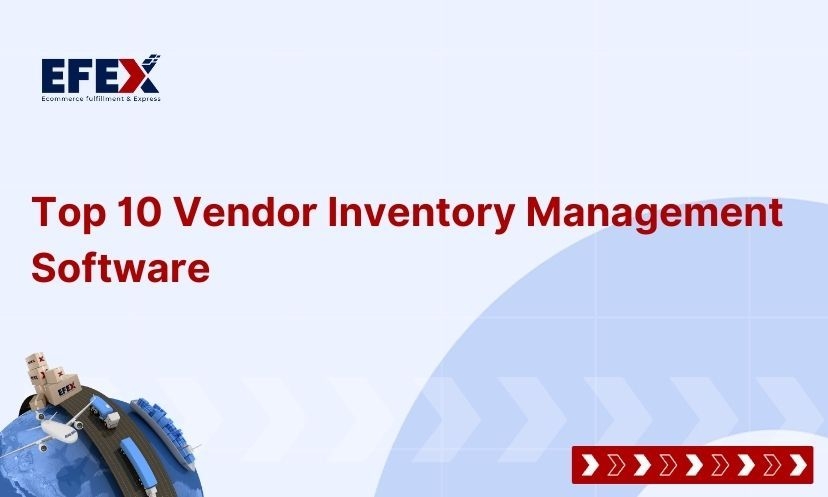 Top 10 Vendor Inventory Management Software in 2025