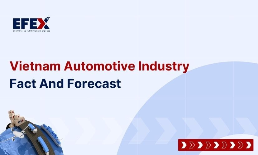 Vietnam Automotive Industry: Fact And Forecast