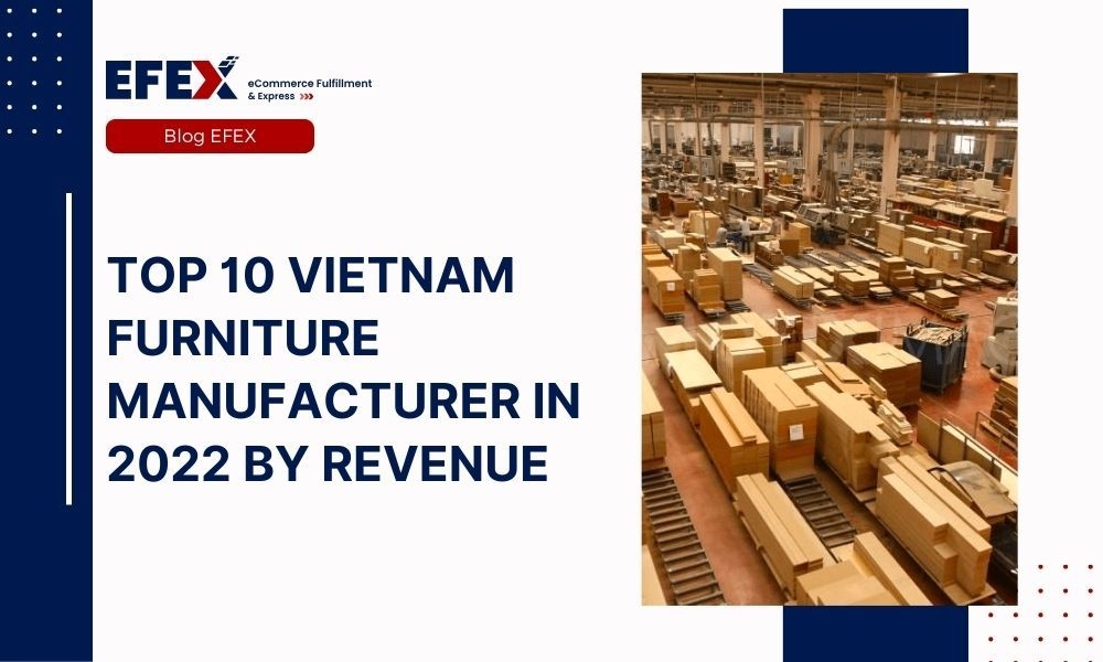 Top 10 Vietnam Furniture Manufacturer in 2025