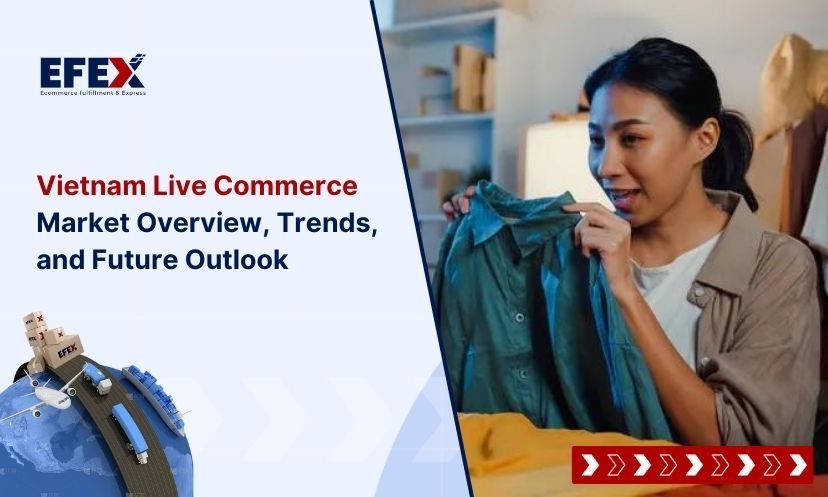 Vietnam Live Commerce: Market Overview, Trends, and Future Outlook