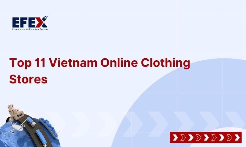 Top 11 Vietnam Online Clothing Stores in 2023