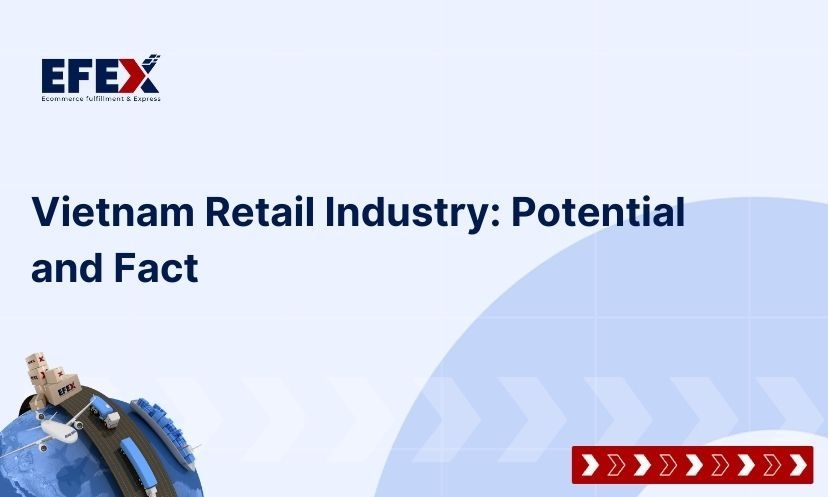 Vietnam Retail Industry: Potential and Fact