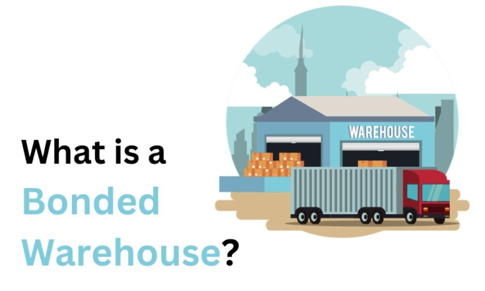 What Is A Bonded Warehouse? Top 3 Bonded Warehouse Service In Vietnam