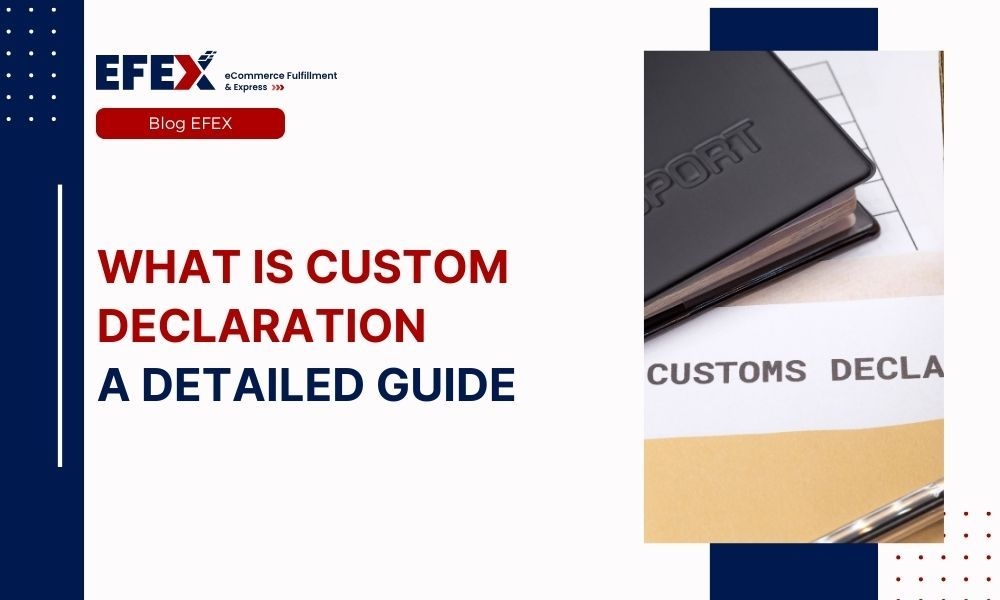 What is Custom Declaration: A Detailed Guide