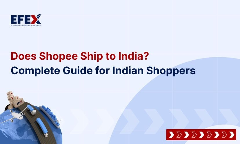 Does Shopee Ship to India? Complete Guide for Indian Shoppers