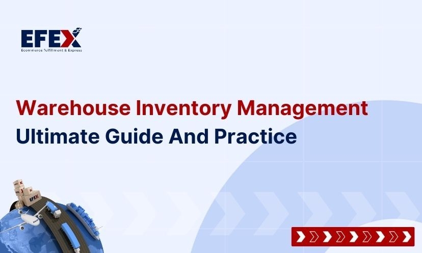Warehouse Inventory Management: Guide And Practice