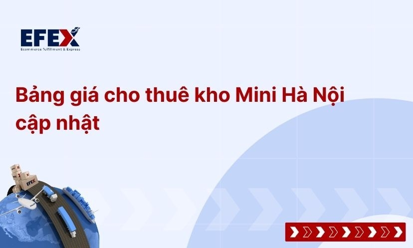 Bảng giá cho thuê kho Mini Hà Nội cập nhật