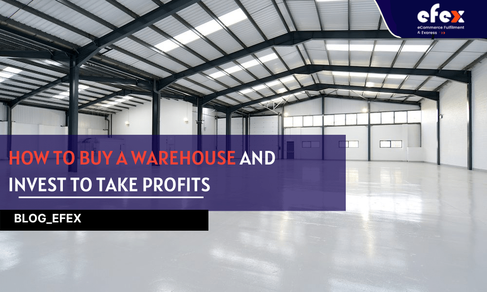 How to Buy a Warehouse and Invest to Take Profits in 2024