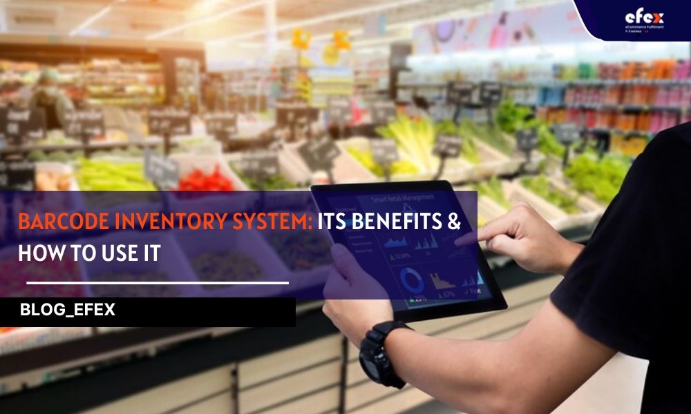 Barcode Inventory System: Its Benefits & How To Use It