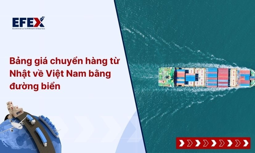 Bảng giá chuyển hàng từ Nhật về Việt Nam bằng đường biển