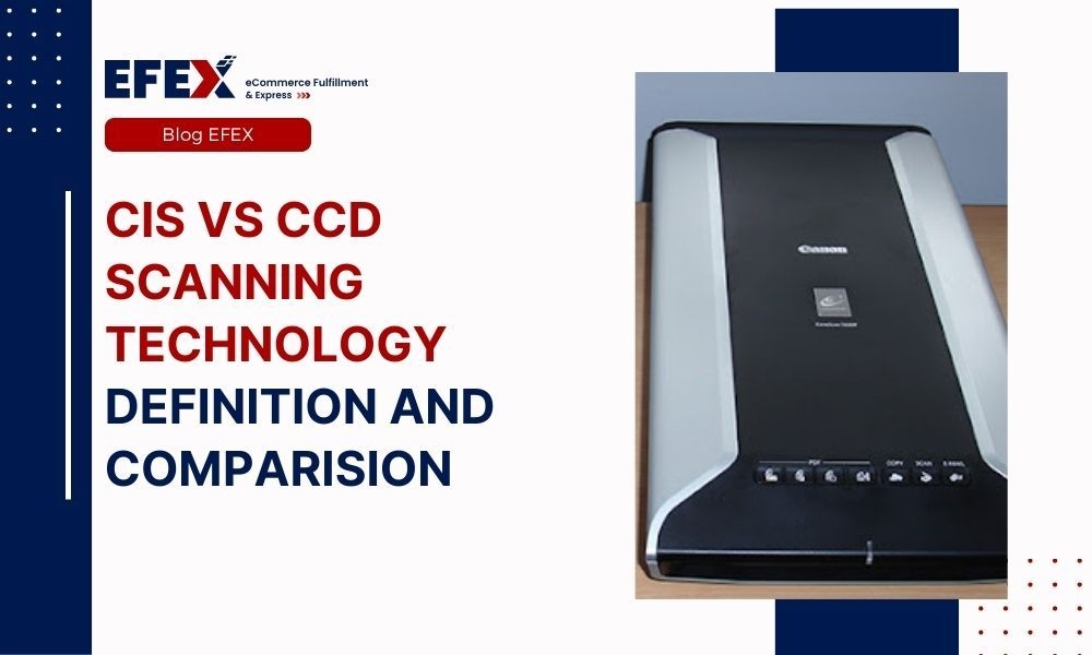 CIS vs CCD Scanning Technology: Definition and Comparision