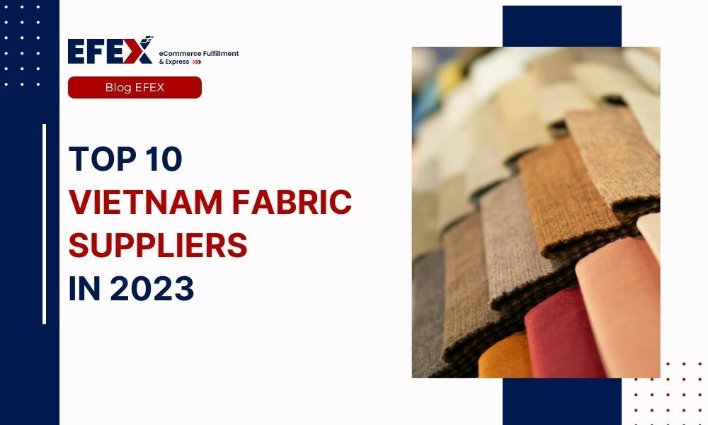 Top 10 Vietnam Fabric Suppliers in 2023